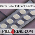 Silver Bullet Pill For Females 08